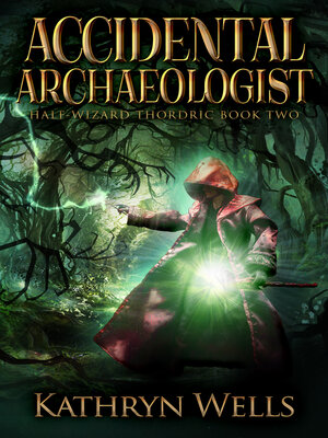 cover image of Accidental Archaeologist